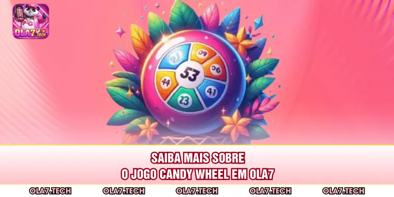 Saiba mais sobre o jogo Candy Wheel em ola7