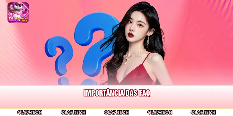 Importância das FAQ