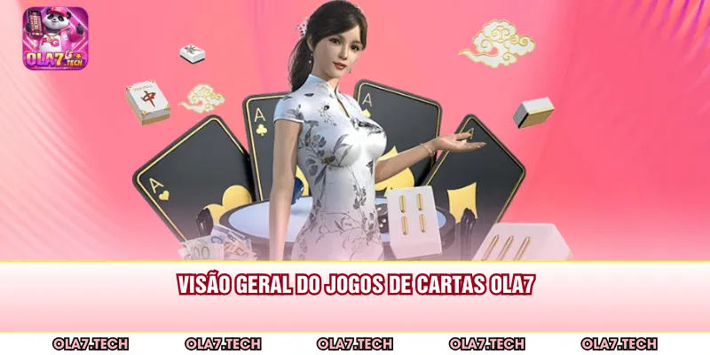 Visão geral do jogos de cartas ola7